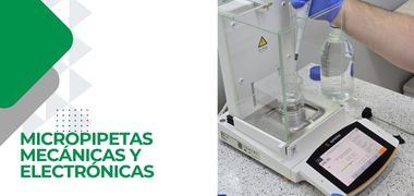 Micropipetas Mecánicas y Electrónicas